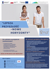 Zaproszenie do udziału w projekcie "Lepsza przyszłość- nowe horyzonty" Zaproszenie do udziału w projekcie "Lepsza przyszłość- nowe horyzonty"