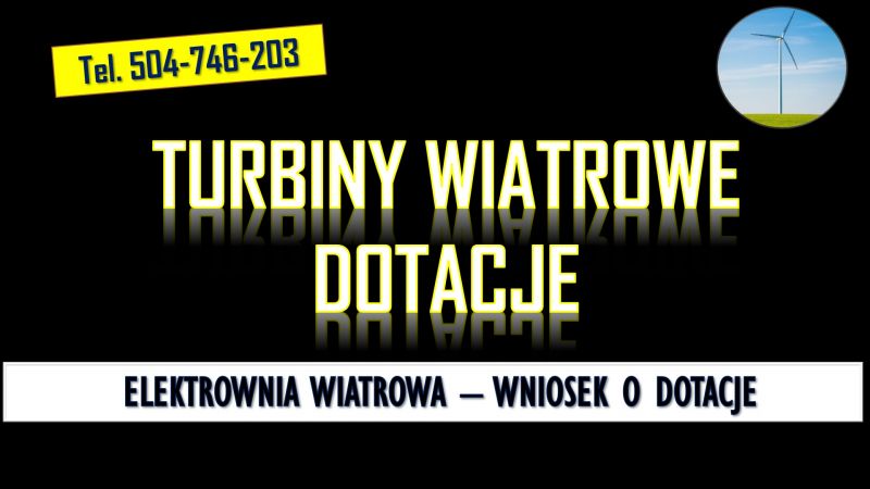 Dofinansowanie do wiatraka, przydomowego, tel. 504-746-203, turbiny w - zdjęcie 2