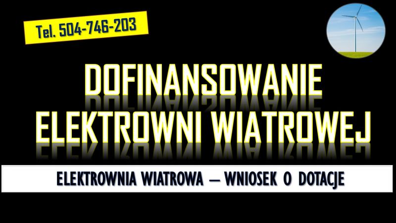 Dofinansowanie do wiatraka, przydomowego, tel. 504-746-203, turbiny w - zdjęcie 4