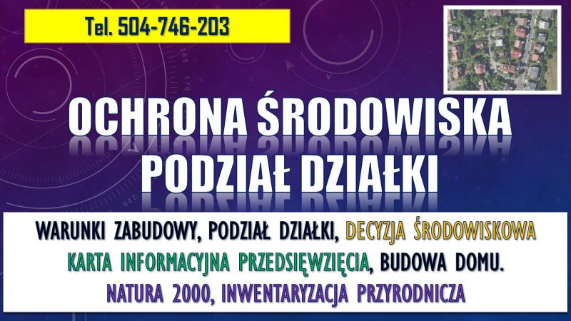 Budowa domu, ochrona środowiska, tel. 504-746-203, warunki zabudowy,  - zdjęcie 2