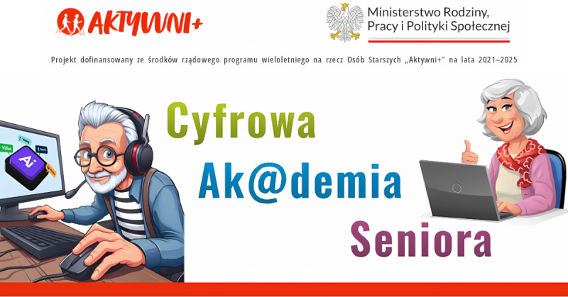 Rekrutacja do projektu "Cyfrowa Ak@demia Seniora" - zdjęcie 1