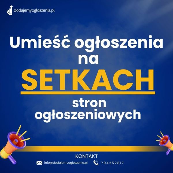 Dodaj ogłoszenia na setkach portali - Skuteczna reklama Twojej firmy - zdjęcie 1