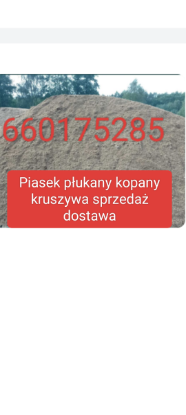 Sprzedaż piasek płukany kopany kruszywa kielanòwka tel 660175285 - zdjęcie 1